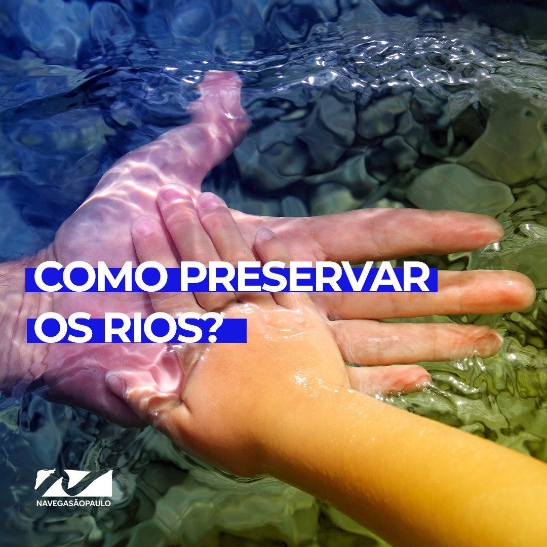Como preservar os rios?